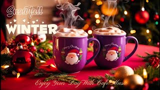 Winter in Cozy Coffee Shop Ambience🎄 2 Hours❄ for Study 🎄 Work ☕Relaxing Positive Music🎄 [upl. by Lraed]