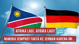 Ketika Negara Afrika Lebih Bertaring Daripada Negara Muslim Namibia Semprot Jerman Karena ini [upl. by Rahs]