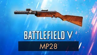 Battlefield 5 MP28 REVIEW  BF5 Weapon Guide BFV [upl. by Arhas]