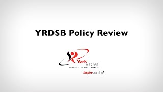 YRDSB Policy Review [upl. by Halimak743]