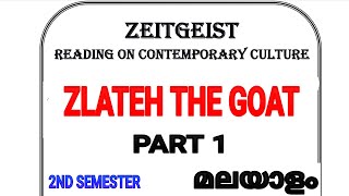 ZLATEH THE GOAT ZEITGEIST SECOND SEMESTER SUMMARY BCOMCALICUT UNIVERSITY MALAYALAM [upl. by Yeo]