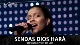 Sendas Dios Hará  Su Presencia God Will Make A Way  Don Moen  Español [upl. by Kaufmann]