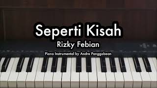 Seperti Kisah  Rizky Febian  Piano Karaoke by Andre Panggabean [upl. by Sennahoj820]