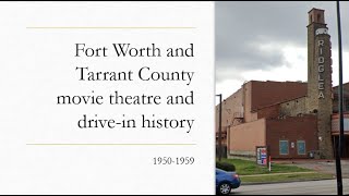 Fort Worth movie theatre and driveins 19501959 [upl. by Arret330]