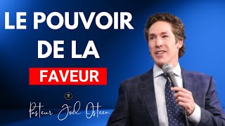 Le pouvoir de la faveurPasteur Joël Osteen en Français Noble collection [upl. by Dustan703]