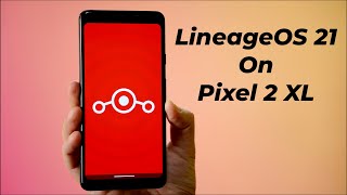 LineageOS 21 on Pixel 2 XL in 2024 [upl. by Ennayr]