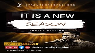 ITS A NEW SEASON  PRAYER MEETING  19TH JULY 2024 [upl. by Sgninnej424]