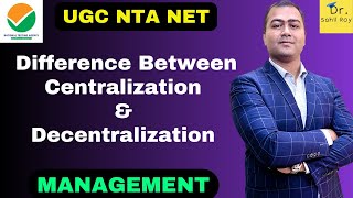 Centralization amp Decentralization  Difference Centralization amp Decentralization  Dr Sahil Roy [upl. by Luas629]