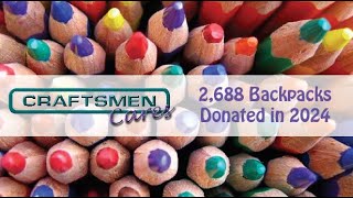 2024 Backpack Donations from Craftsmen Cares [upl. by Vish348]