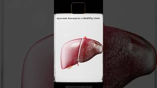 Ayurvedic remedy for healthy liver ayurveda shortsindia thehimachalipodcast shorts health [upl. by Pepe57]