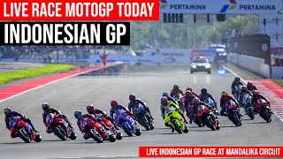 Live MotoGP Today  IndonesianGP Live Race Today  MotoGP Live [upl. by Ocsicnarf]