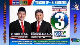 🔴LIVE KAMPANYE PANSANGAN NO 3 YANSEN TP amp H SURATNO GUBERNUR KALTARA  SATRIA MULTIMEDIA [upl. by Asilej]