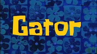 SpongeBob Production Music Gator [upl. by Elison]