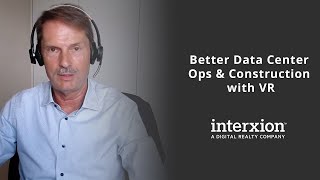 Interxion amp Resolve Better Data Center Ops amp Construction with VR [upl. by Tsiuqram]