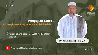 Pengajian Sabtu Kitab Fathurrabaniy Syaikh Abdul Qadir alJailani [upl. by Hazel226]