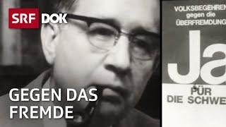 Gegen das Fremde – James Schwarzenbach  Doku  SRF Dok [upl. by Emyaj]