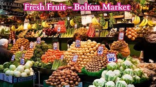 Fresh Fruit  Bolton Market [upl. by Ettezus]