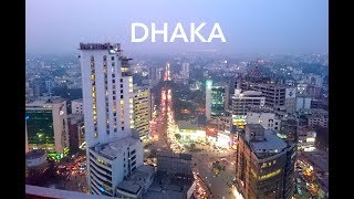 Dhaka CityDhaka Bangladesh [upl. by Tisbee699]