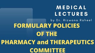 HOSPITAL FORMULARY MAKING POLICY BY PHARMACY AND THERAPEUTIC COMMITTEE PTC  TYPES OF FORMULARY [upl. by Ettore]