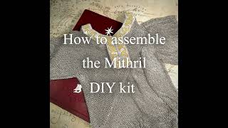 Mithril shirt assembling tutorial [upl. by Demmahum]