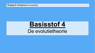 VMBO HAVO 2  Erfelijkheid en evolutie  Basisstof 4 De evolutietheorie [upl. by Luca364]