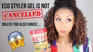 ECO STYLER GEL IS NOT CANCELLED Unless you also cancel  BiancaReneeToday [upl. by Timmy]