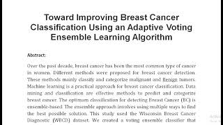 Toward Improving Breast Cancer Classification Using an Adaptive Voting Ensemble Learning Algorithm [upl. by Yule169]