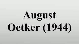 August Oetker 1944 [upl. by Anoirb201]