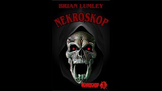 Lumley Brian  Nekroskop Tom 01 Czyta M Drozda CZ 12 [upl. by Anol157]