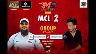 LIVE  MCL SEASON 2  MATCH NO 8  AZ AWAN COMMUNICATION VS NAZIMBAD INNOVATORS  AR PRODUCTION [upl. by Tzong]