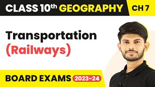 Transportation Railways  Lifelines of National Economy  Class 10 Geography Chapter 7 202324 [upl. by Corene]