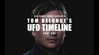 Tom Delonges UFO Timeline Part 1 [upl. by Alviani493]