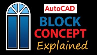 AUTOCAD BLOCKS  CONCEPT AND CREATION OF AUTOCAD BLOCKS [upl. by Ylram3]