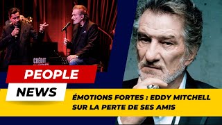 Eddy Mitchell  Une nouvelle perte Éprouvante [upl. by Ised576]