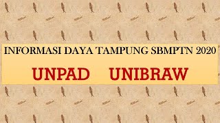 Daya Tampung SBMPTN 2020 UNPAD UNIBRAW [upl. by Barker]