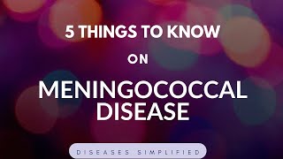 Meningococcal Disease 5 Things to Know [upl. by Pokorny]