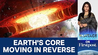 Why is Earth’s Core Spinning in Reverse  Vantage with Palki Sharma [upl. by Rehposirhc]