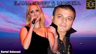 ILANA SEGEV amp MOSHKA  ALAVERDI [upl. by Abbott]