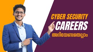 Cybersecurity Careers Explained How to learn and get placed  Malayalam [upl. by Manella126]