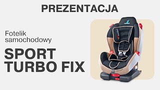 Fotelik Caretero Sport Turbo FIX  Prezentacja [upl. by Sorel]