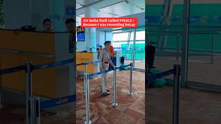 Air India Called Cops to stop me recording  airindia delay badstaff [upl. by Gnous]