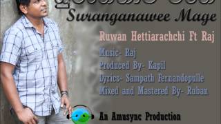 Suranganawee Mage Ruwan Hettiarachchi Feat Raj Thillaiyampalam [upl. by Yellhsa]