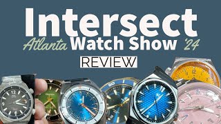 Watch Show Review Intersect Atlanta 2024 [upl. by Anuhsal]