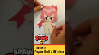 Melodie 🎀 Brawl Stars ❤️ Paper Doll shortvideo sticker paperdoll paperdiy asmr brawlstars [upl. by Ennaeel468]