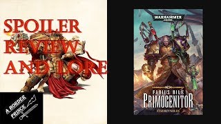 Warhammer Review and lore Fabius Bile Primogenitor by Josh Reynolds Novel [upl. by Aneej]