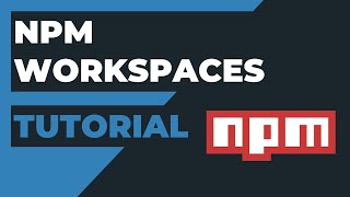 Npm workspaces tutorial [upl. by Ursi]