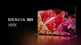 FIRST LOOK Sony X95K BRAVIA XR™ TV [upl. by Draneb]