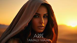 Arpe  Tamally Maak 2024  Arabic Remix FtAmir Diab تمالي معاك [upl. by Ygiaf]