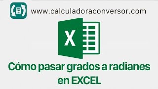 Convertir grados a radianes en EXCEL [upl. by Aciretehs]