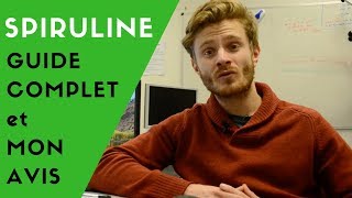 SPIRULINE  Tout ce quil faut absolument savoir 2018 [upl. by Eimmit]